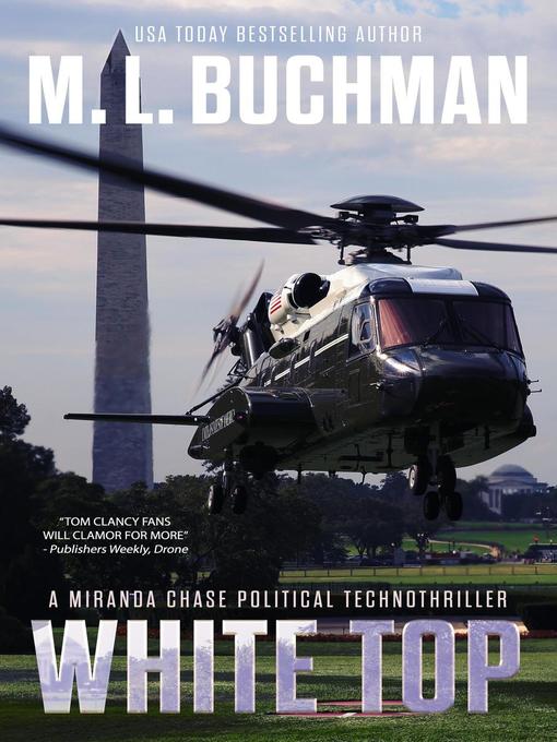 Title details for White Top by M. L. Buchman - Available